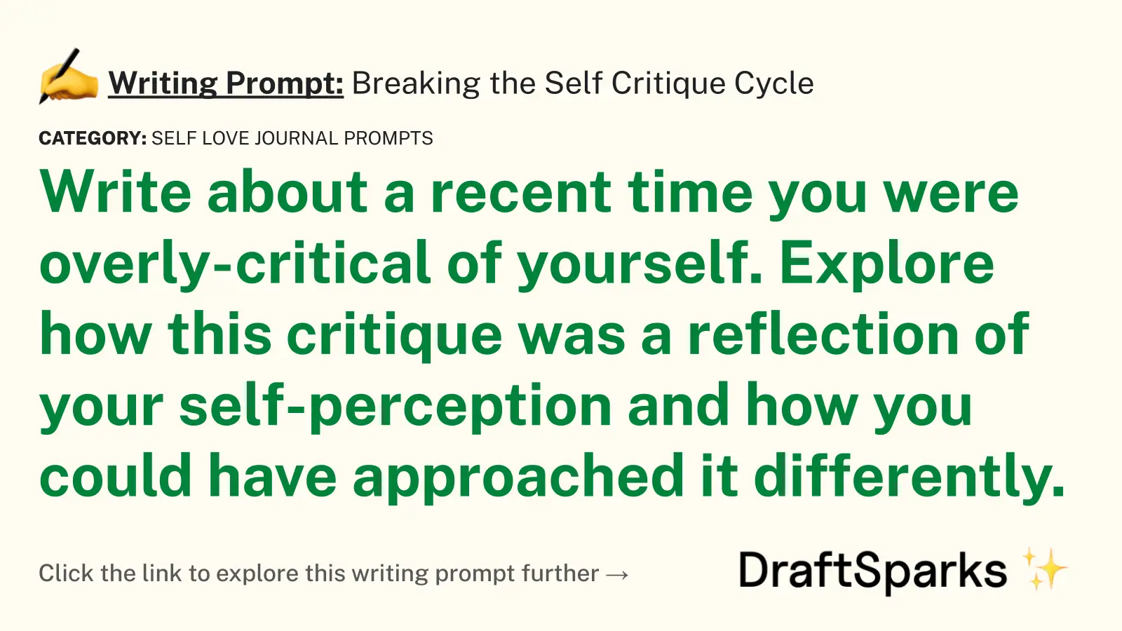 Breaking the Self Critique Cycle