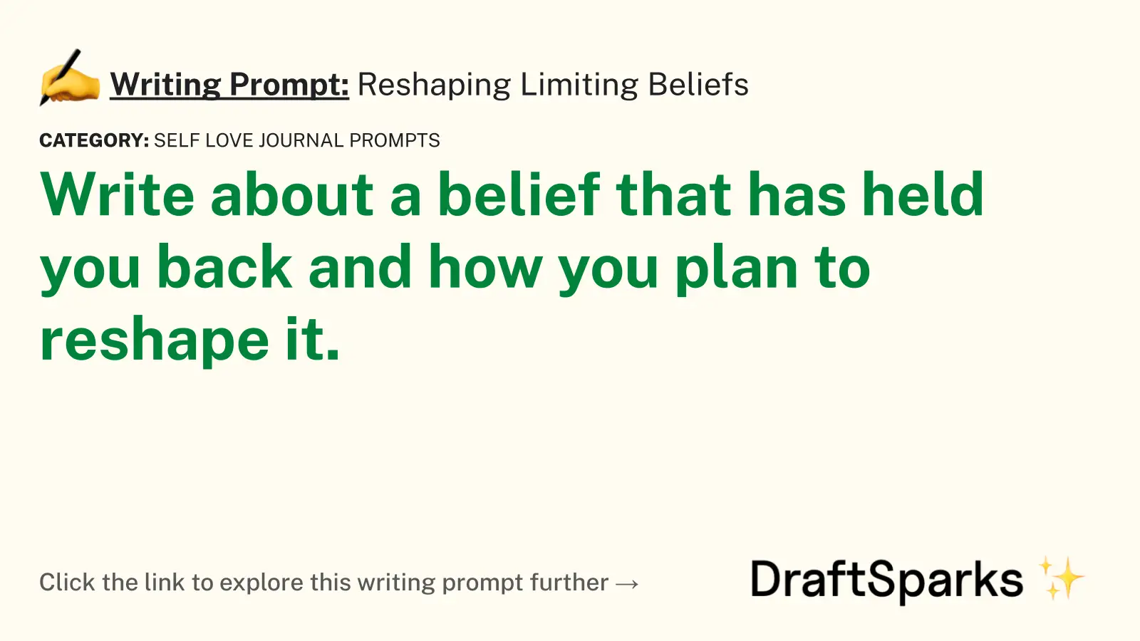 Reshaping Limiting Beliefs