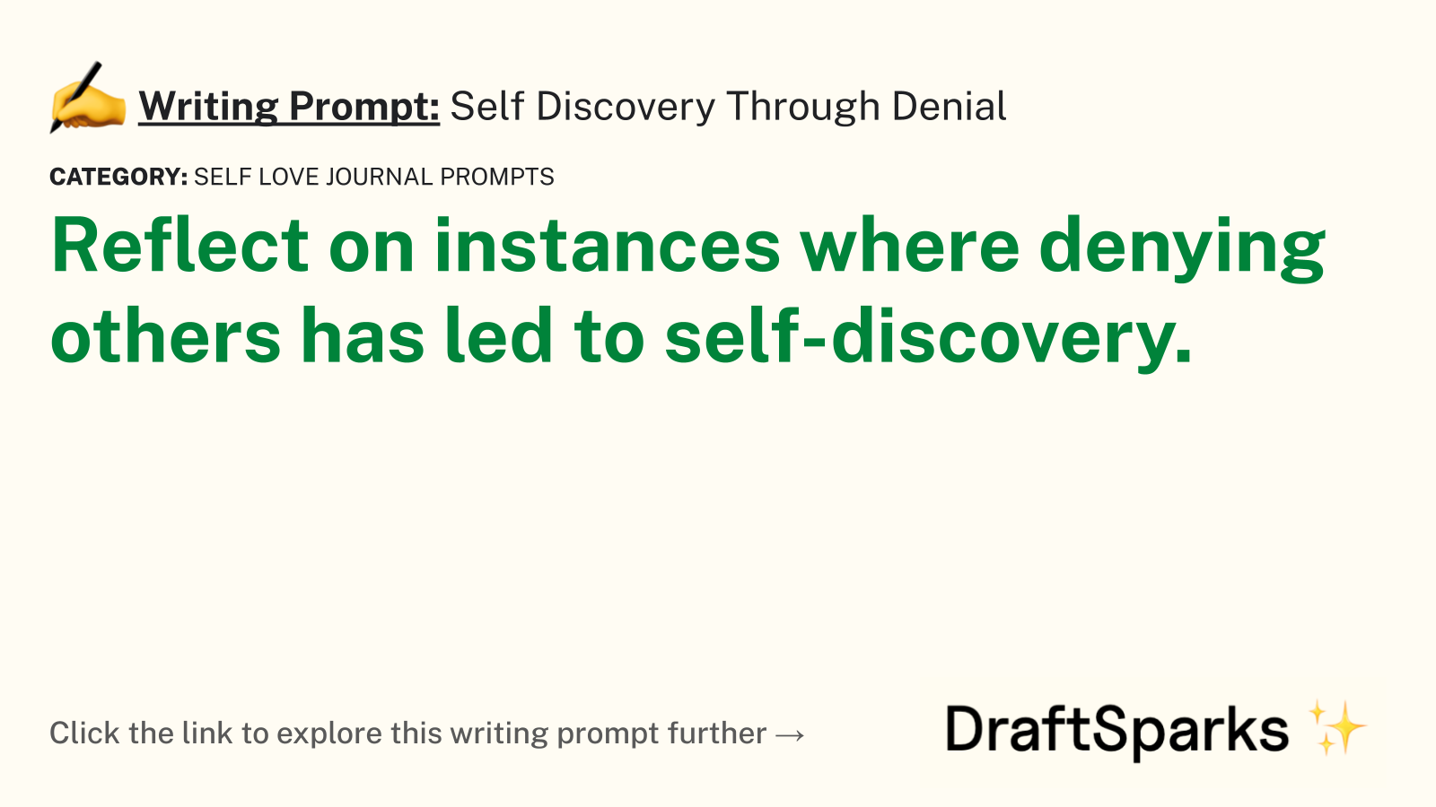 Self Discovery Through Denial
