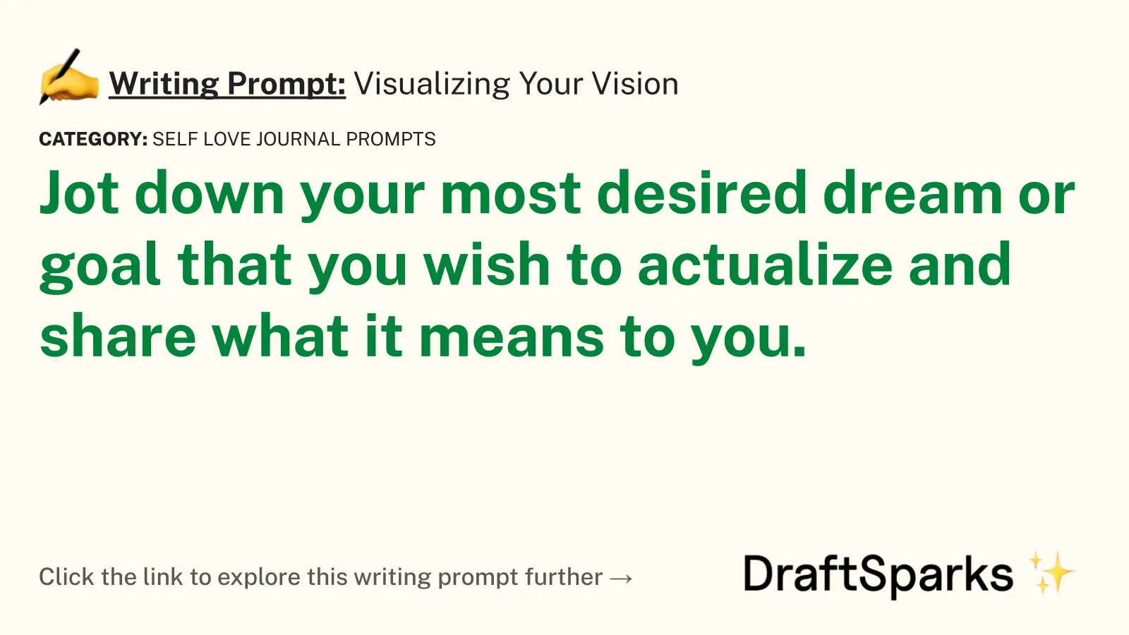 Visualizing Your Vision