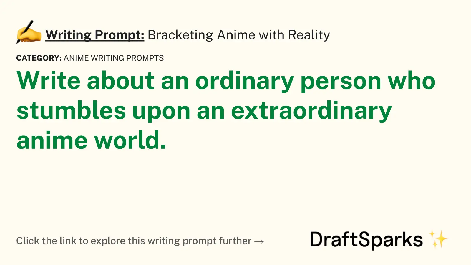Bracketing Anime with Reality