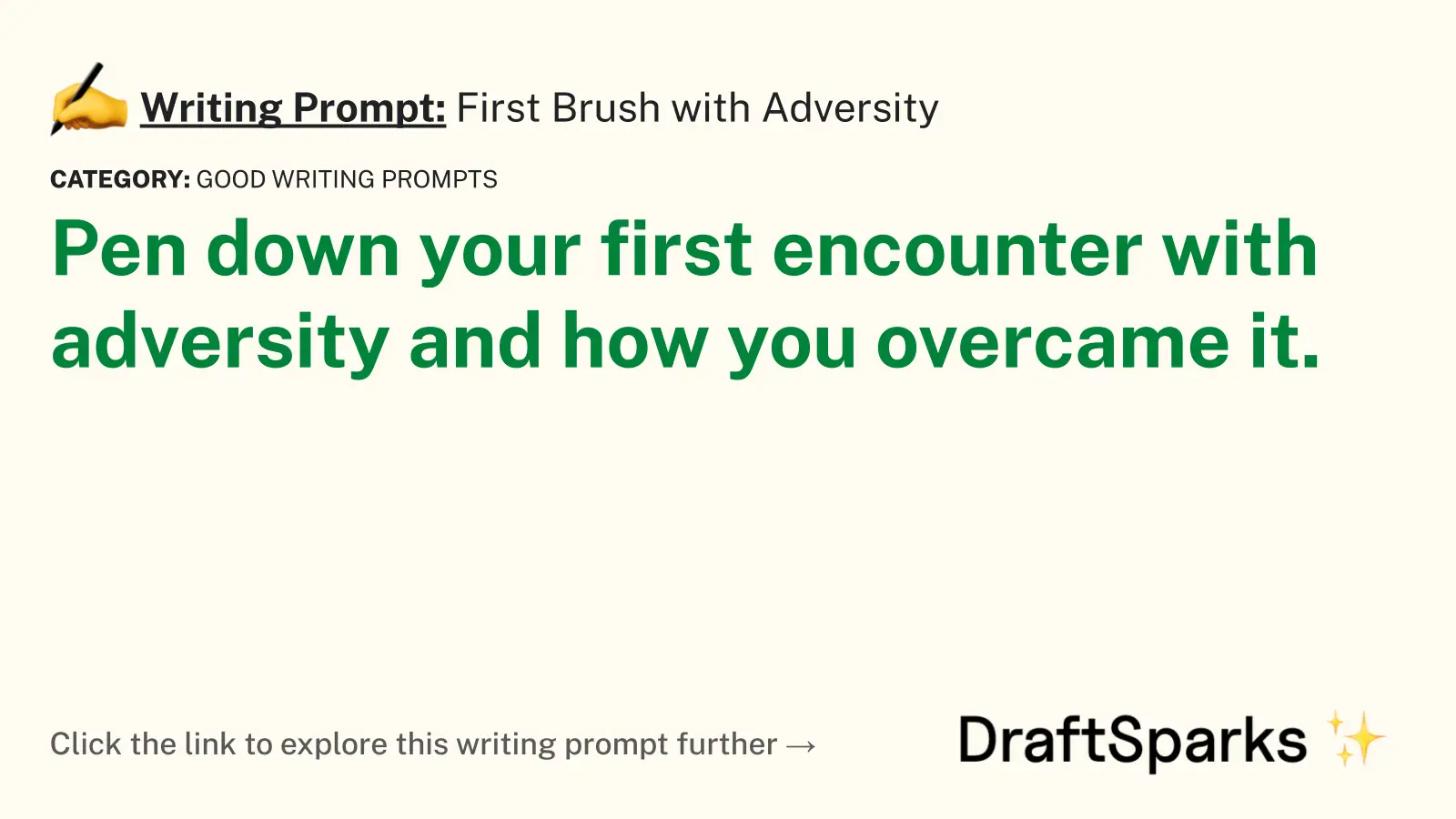 First Brush with Adversity