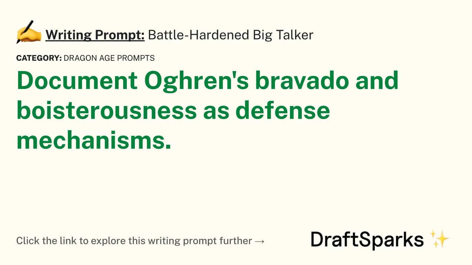 Battle-Hardened Big Talker