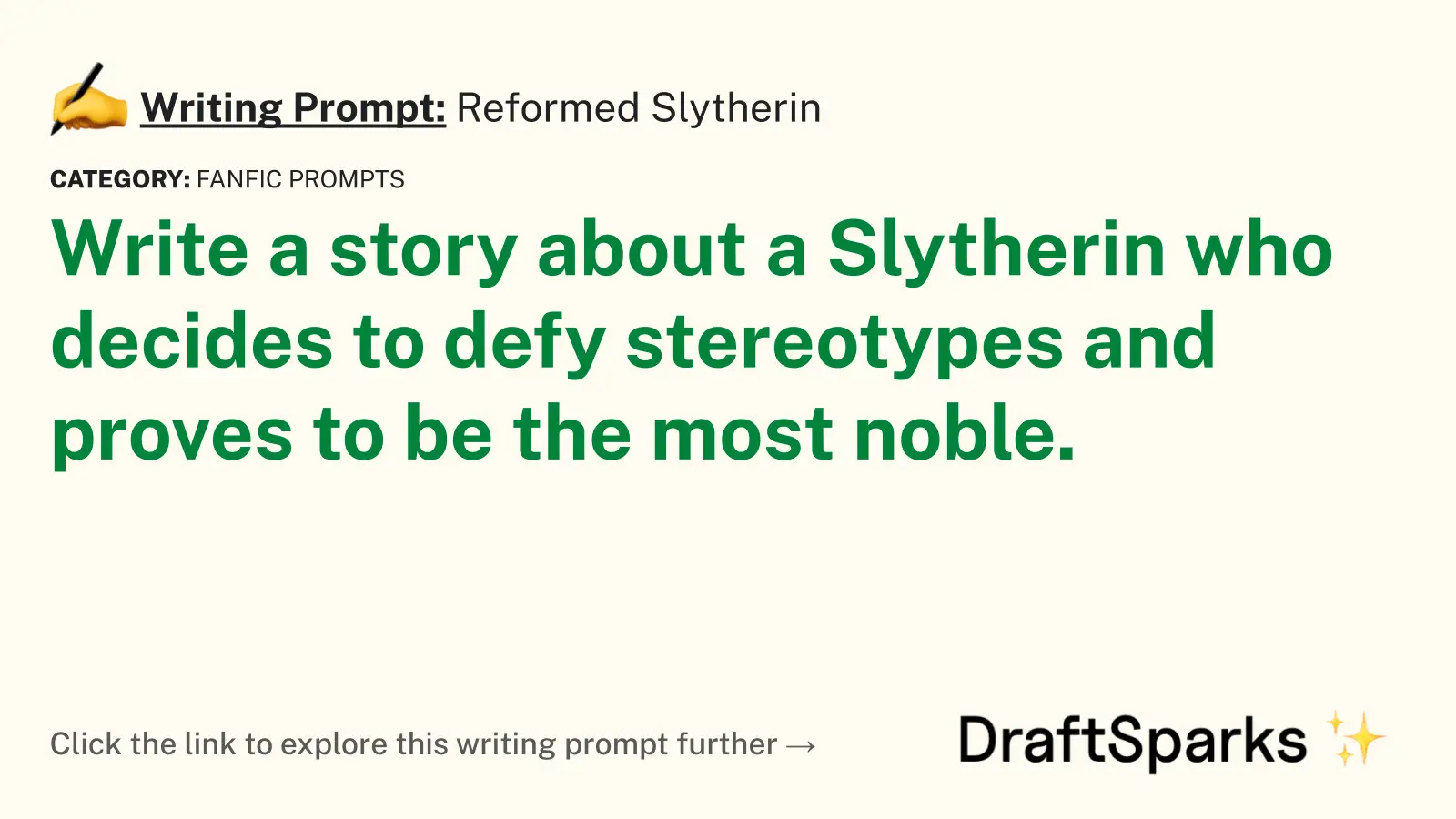 Reformed Slytherin