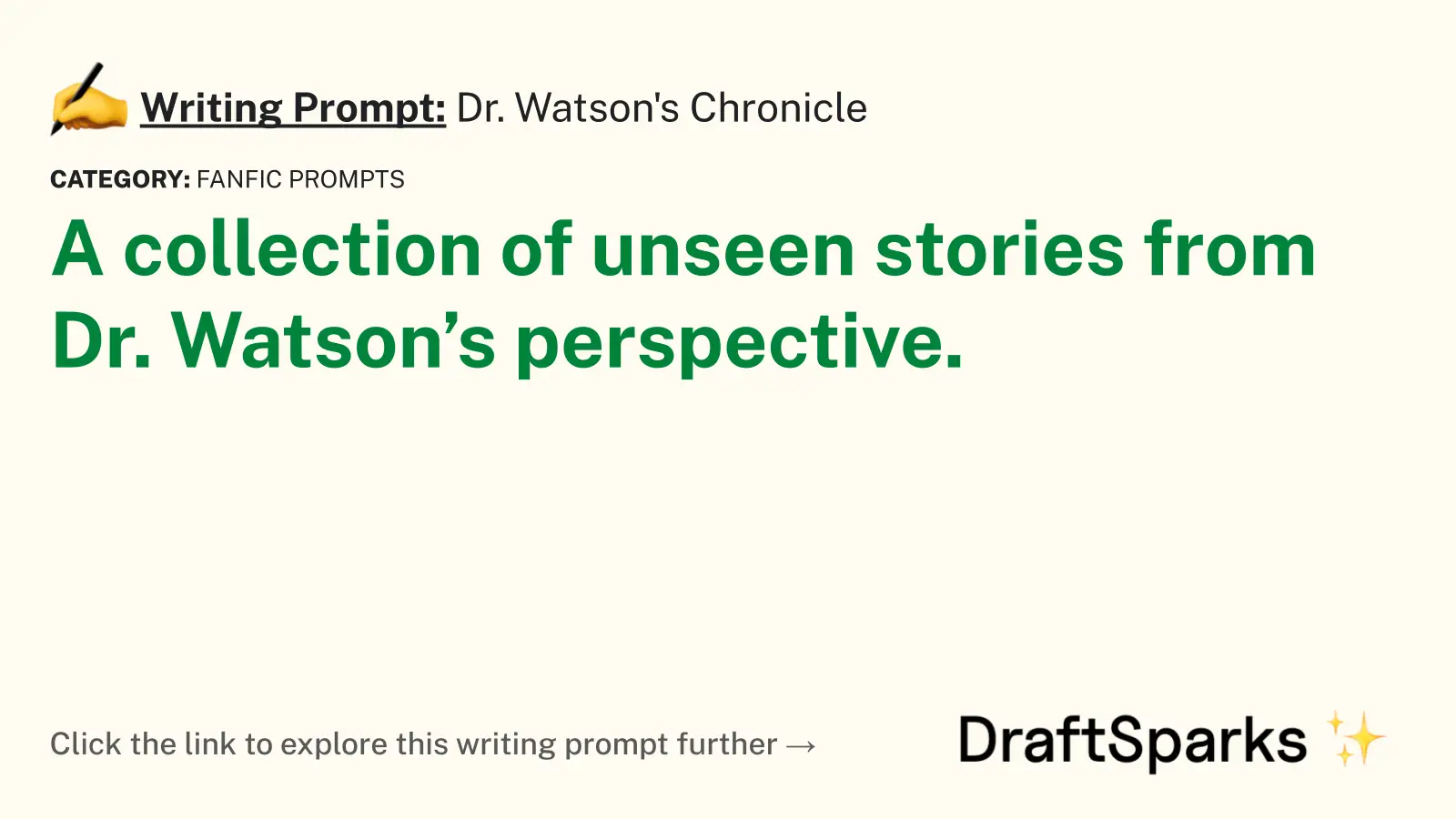 Dr. Watson’s Chronicle