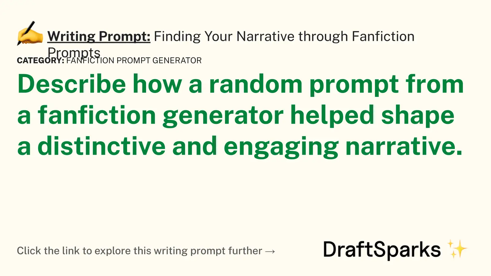 Finding Your Narrative through Fanfiction Prompts