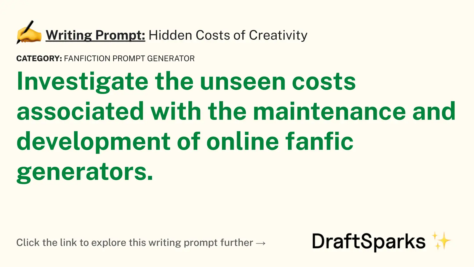 Hidden Costs of Creativity
