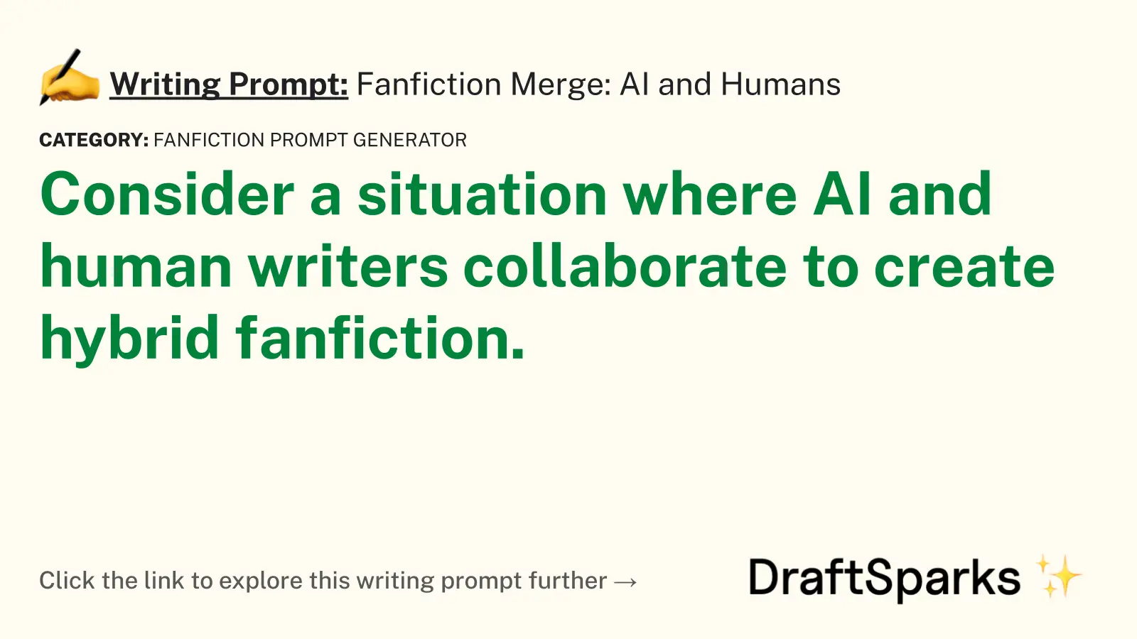 Fanfiction Merge: AI and Humans