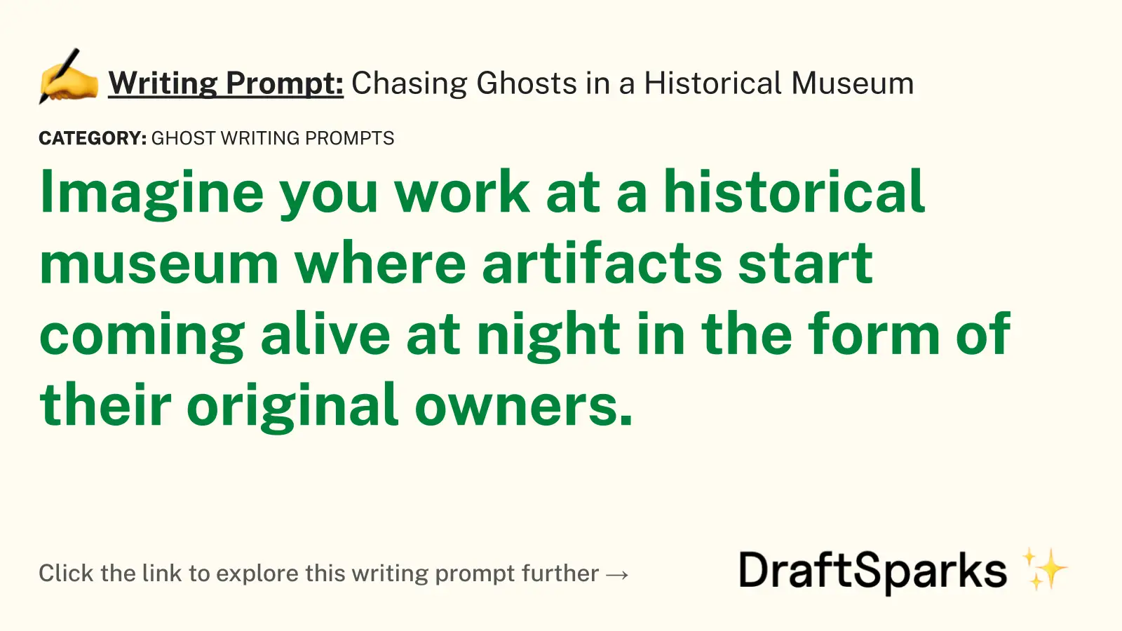 Chasing Ghosts in a Historical Museum