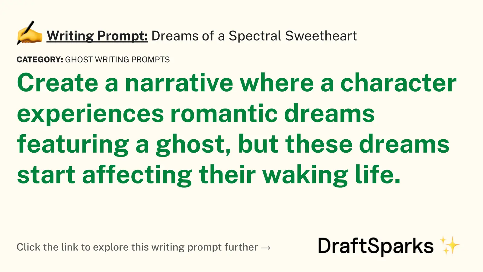 Dreams of a Spectral Sweetheart
