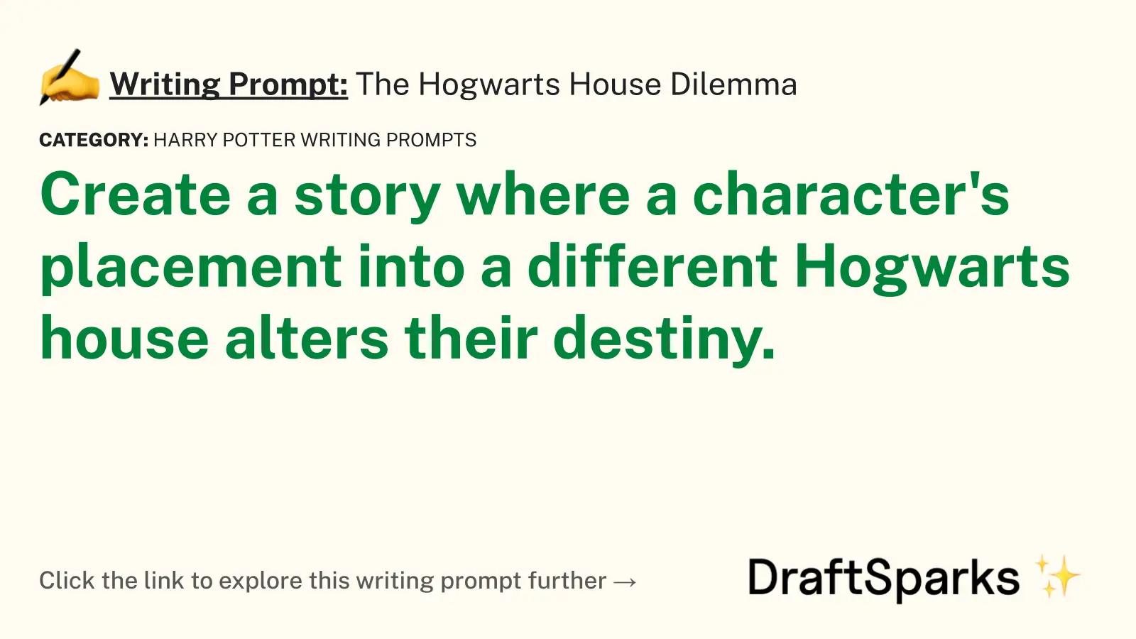 The Hogwarts House Dilemma
