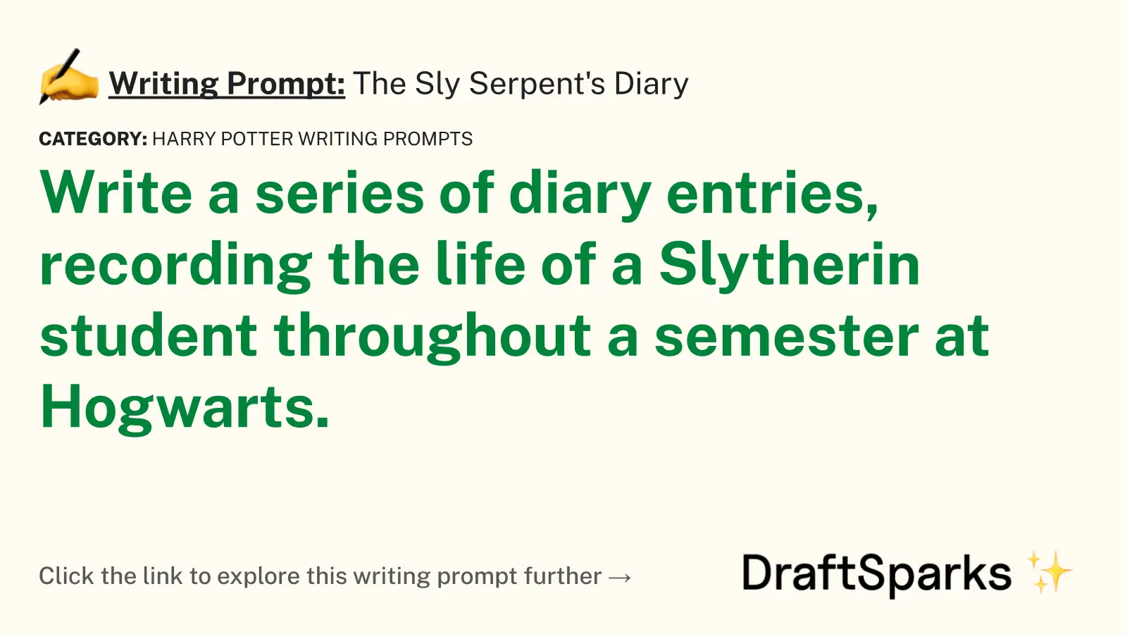 The Sly Serpent’s Diary