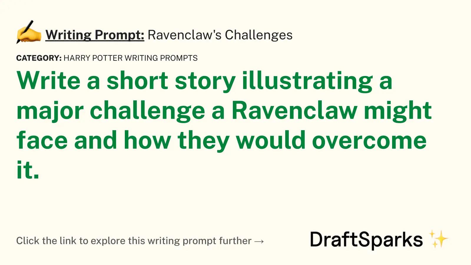 Ravenclaw’s Challenges
