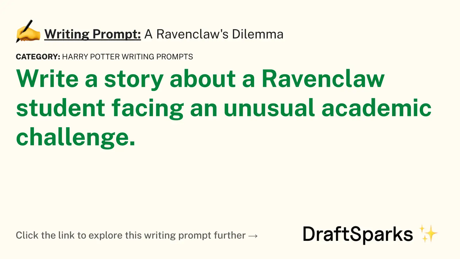 A Ravenclaw’s Dilemma