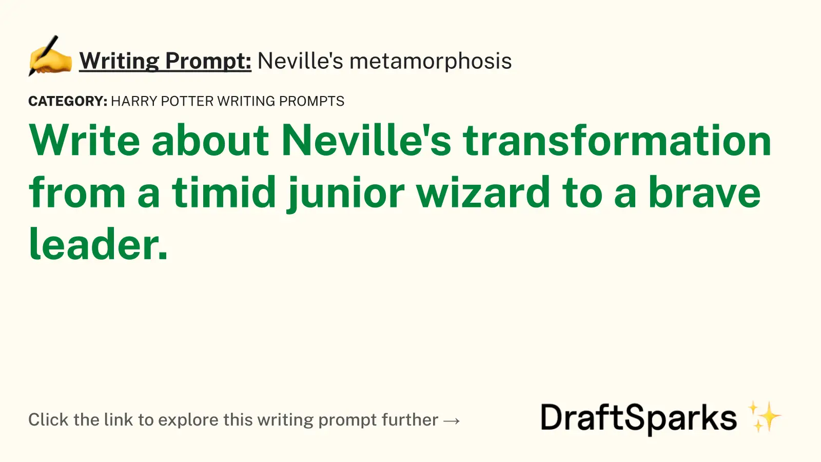 Neville’s metamorphosis