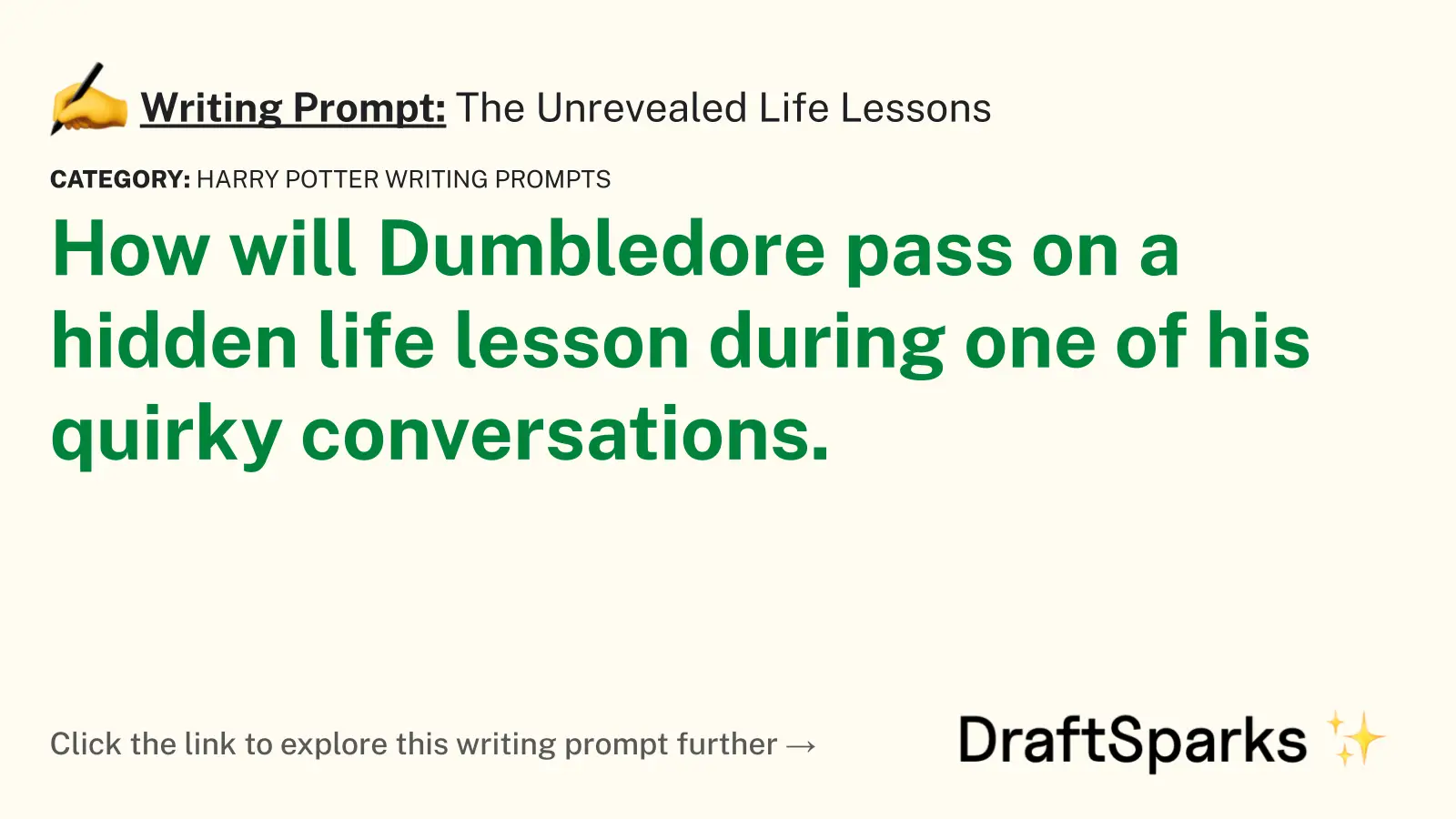 The Unrevealed Life Lessons