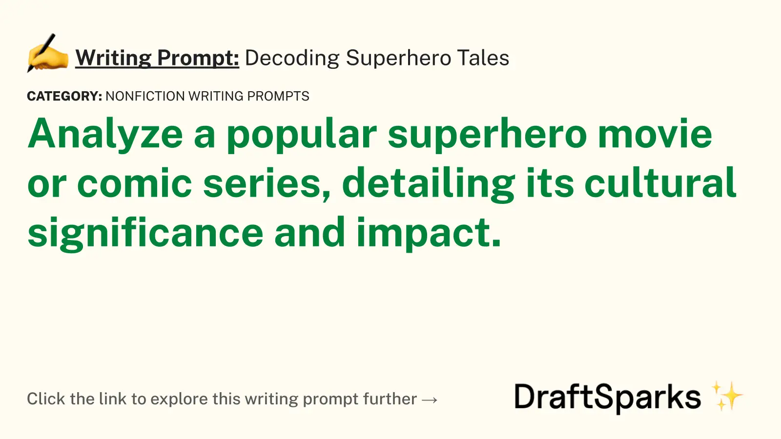 Decoding Superhero Tales