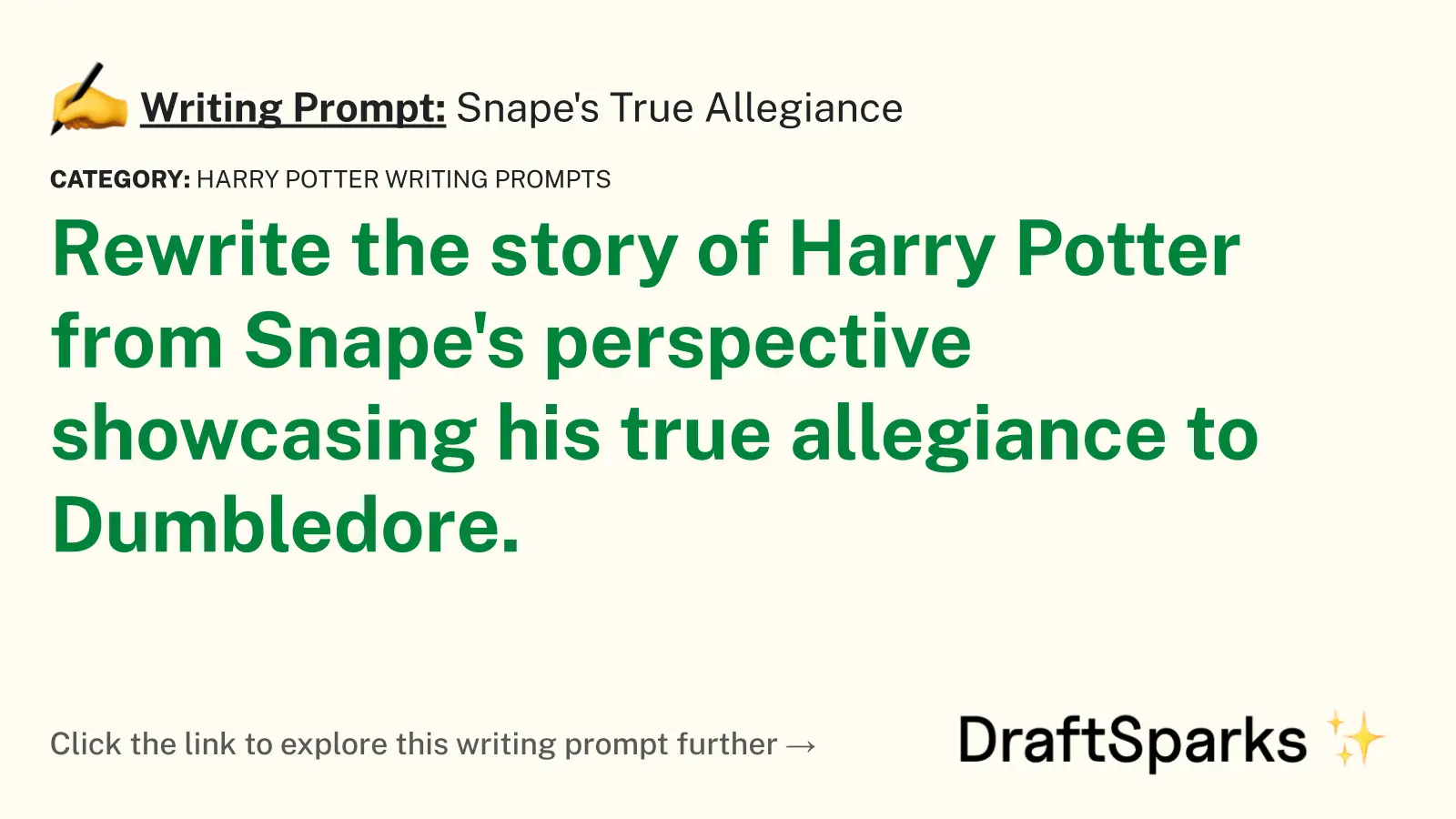 Snape’s True Allegiance