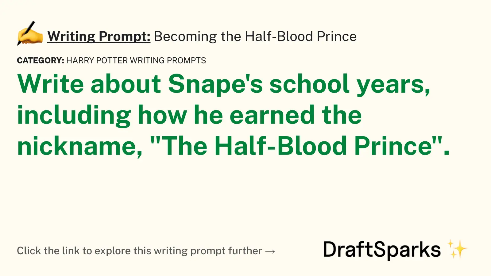 Becoming the Half-Blood Prince