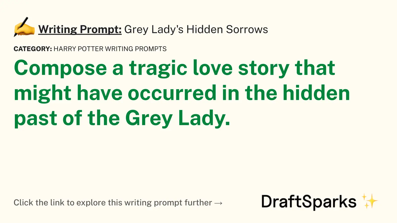 Grey Lady’s Hidden Sorrows