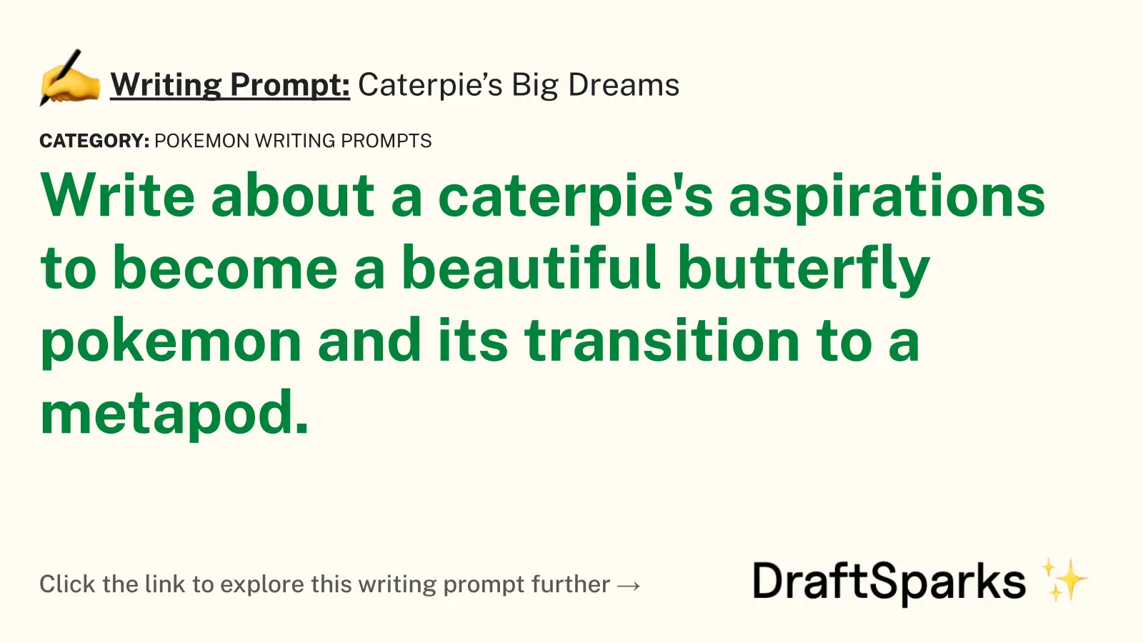 Caterpie’s Big Dreams