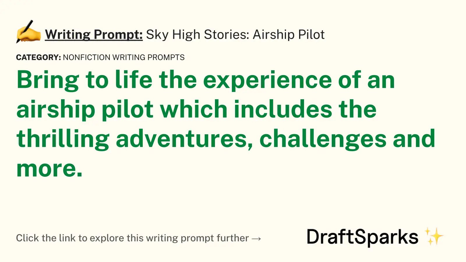 Sky High Stories: Airship Pilot