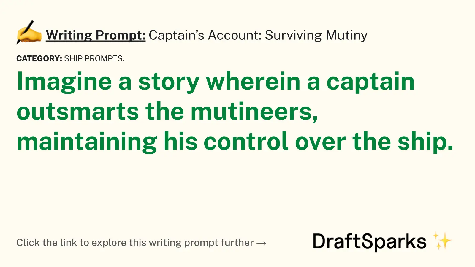 Captain’s Account: Surviving Mutiny