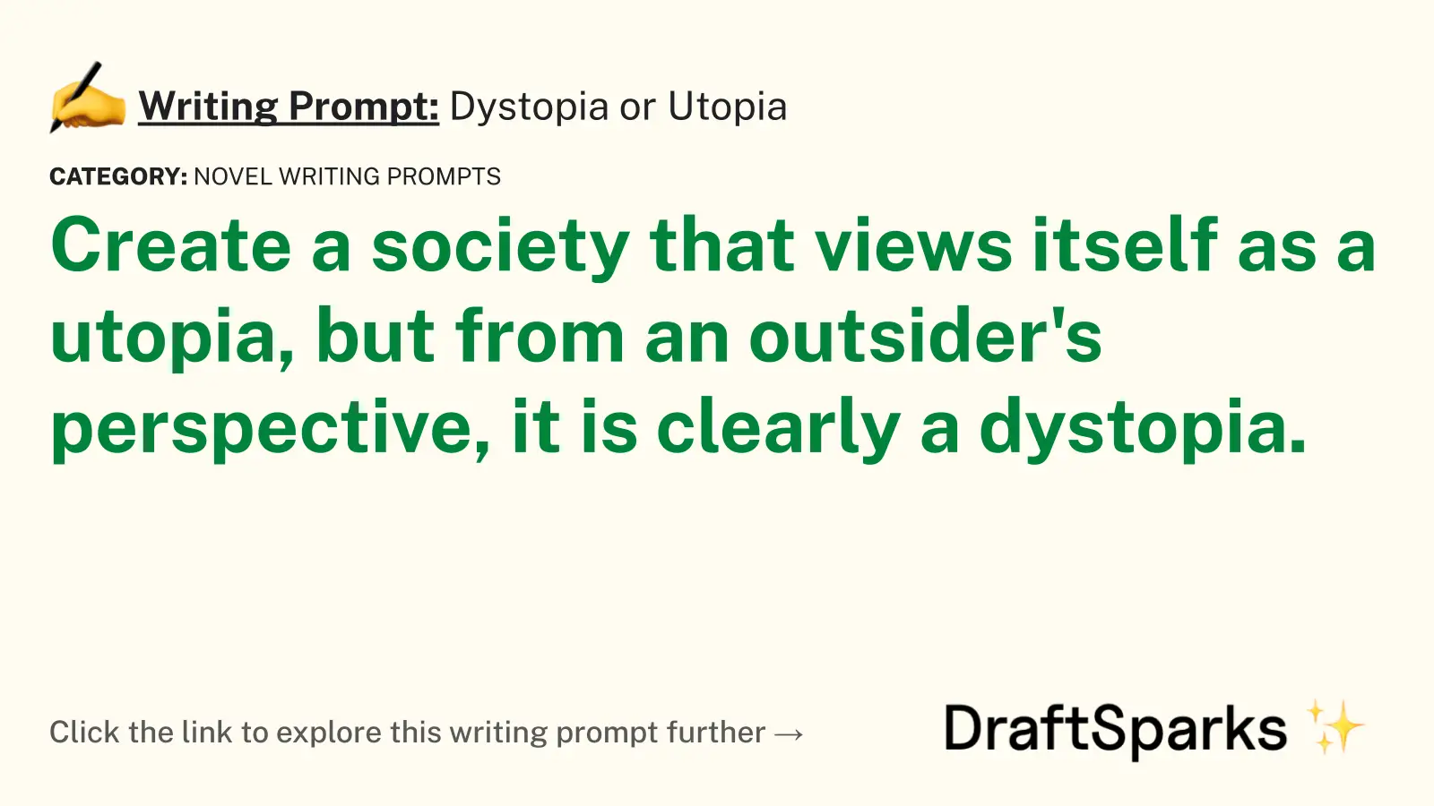 Dystopia or Utopia