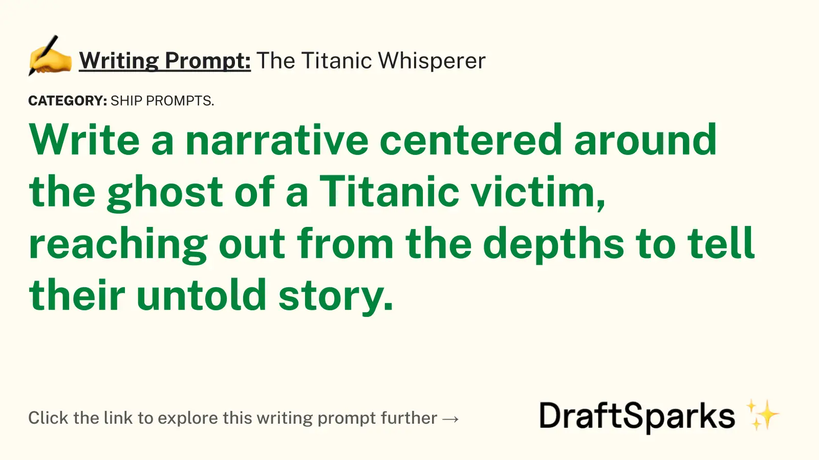 The Titanic Whisperer