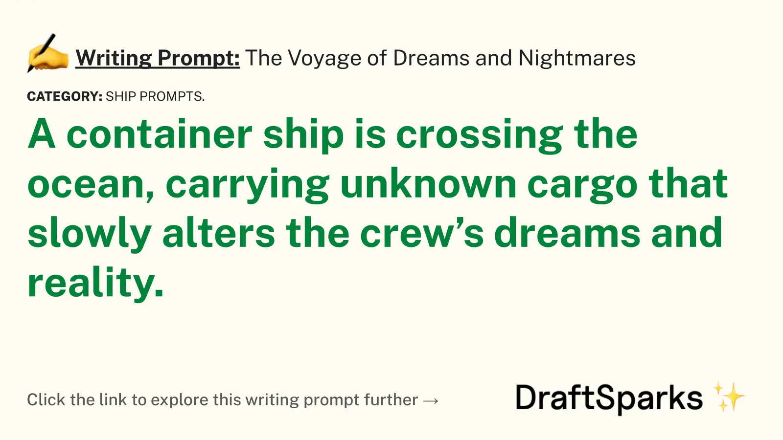 The Voyage of Dreams and Nightmares
