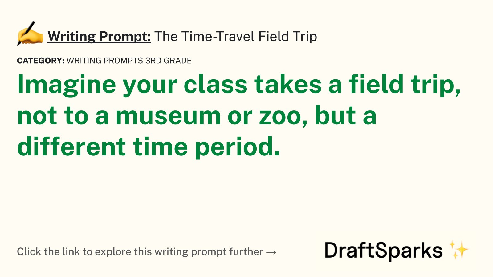The Time-Travel Field Trip