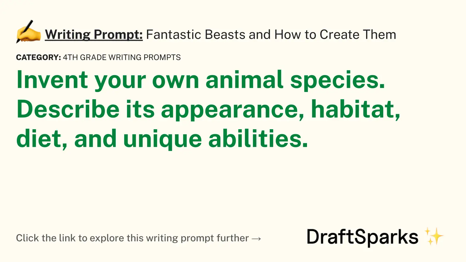 Fantastic Beasts and How to Create Them