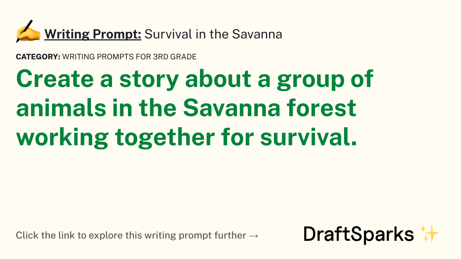 Survival in the Savanna
