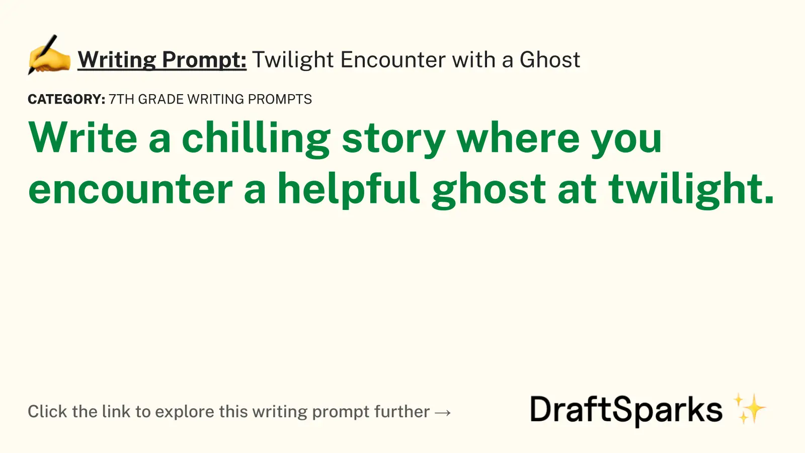 Twilight Encounter with a Ghost