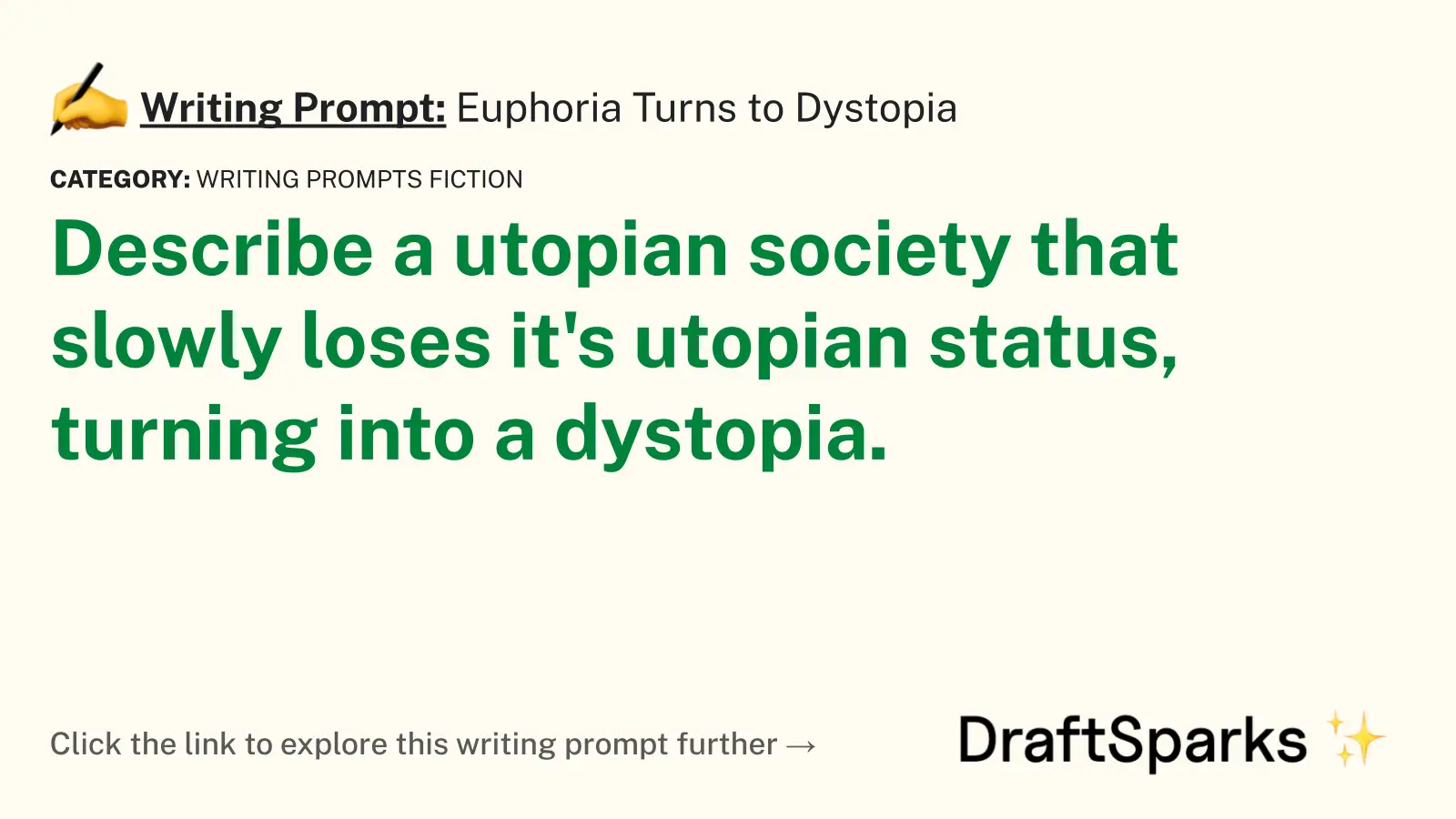 Euphoria Turns to Dystopia