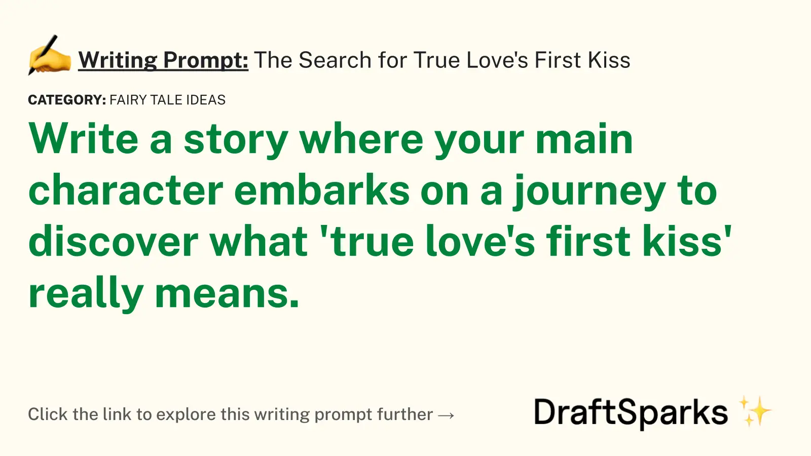The Search for True Love’s First Kiss