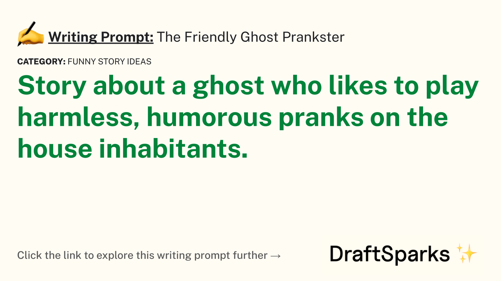 The Friendly Ghost Prankster