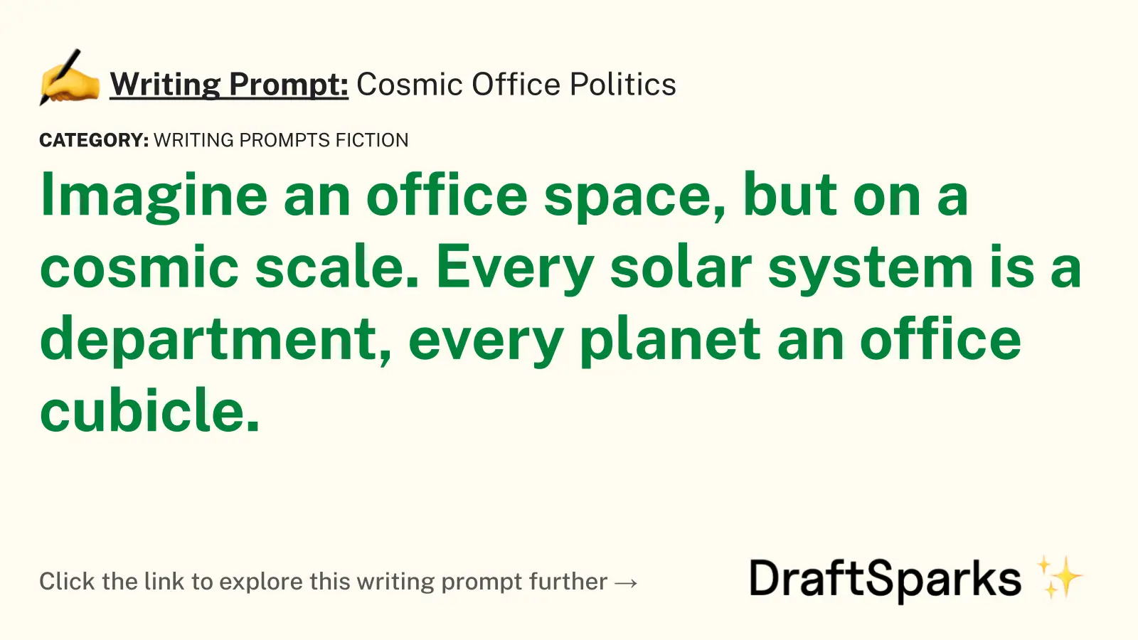 Cosmic Office Politics