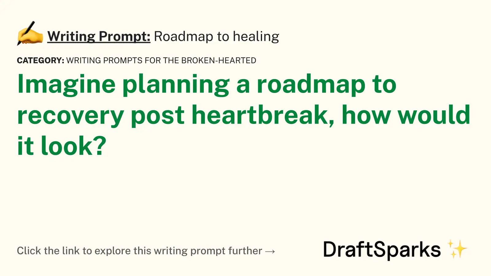 Roadmap to healing