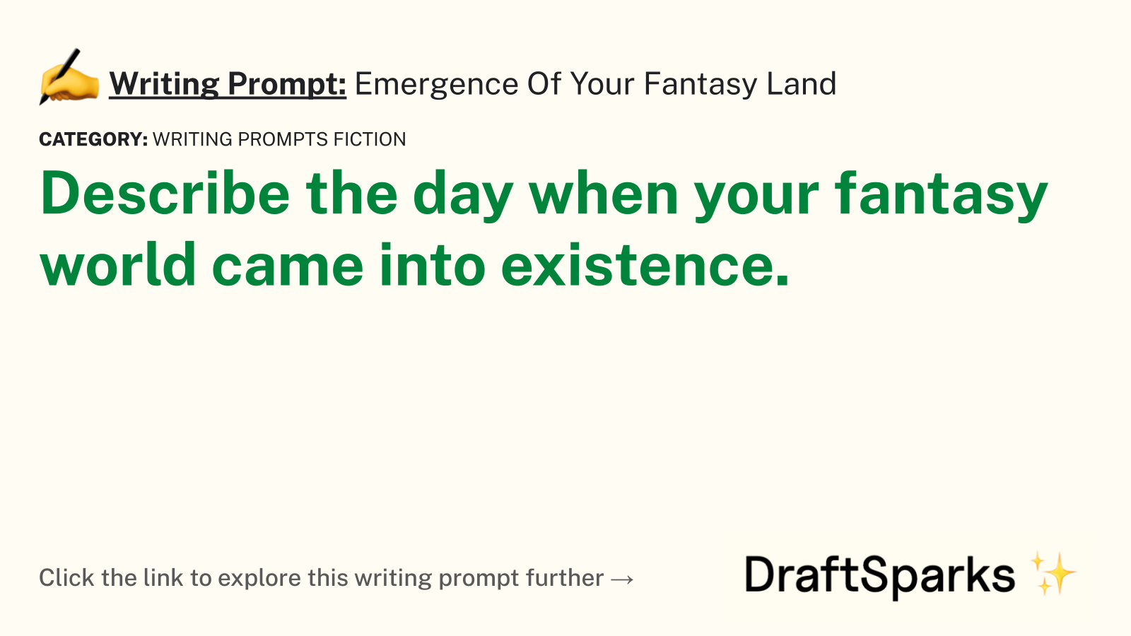 Emergence Of Your Fantasy Land