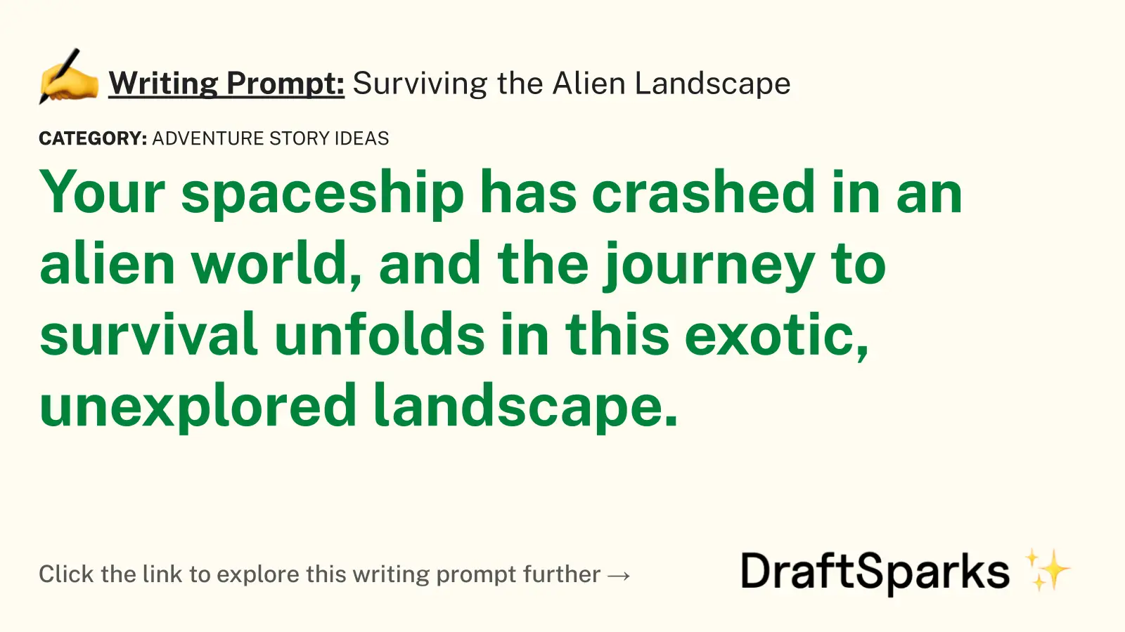 Surviving the Alien Landscape