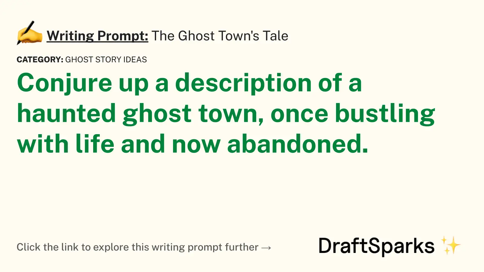 The Ghost Town’s Tale