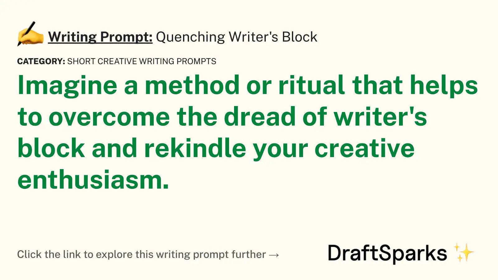 Quenching Writer’s Block