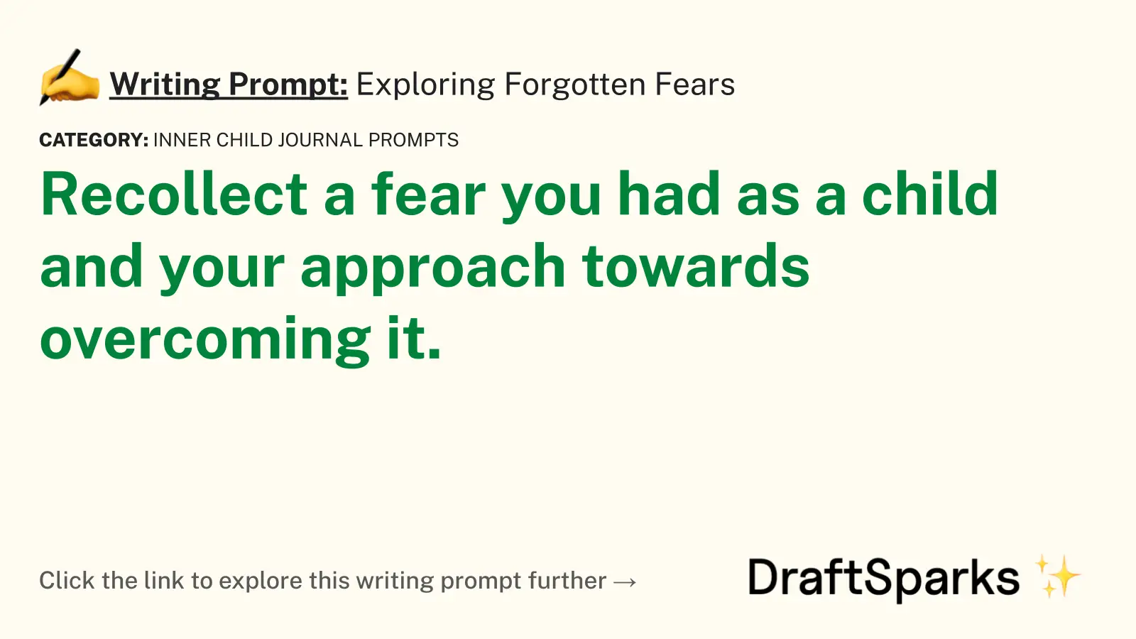 Exploring Forgotten Fears