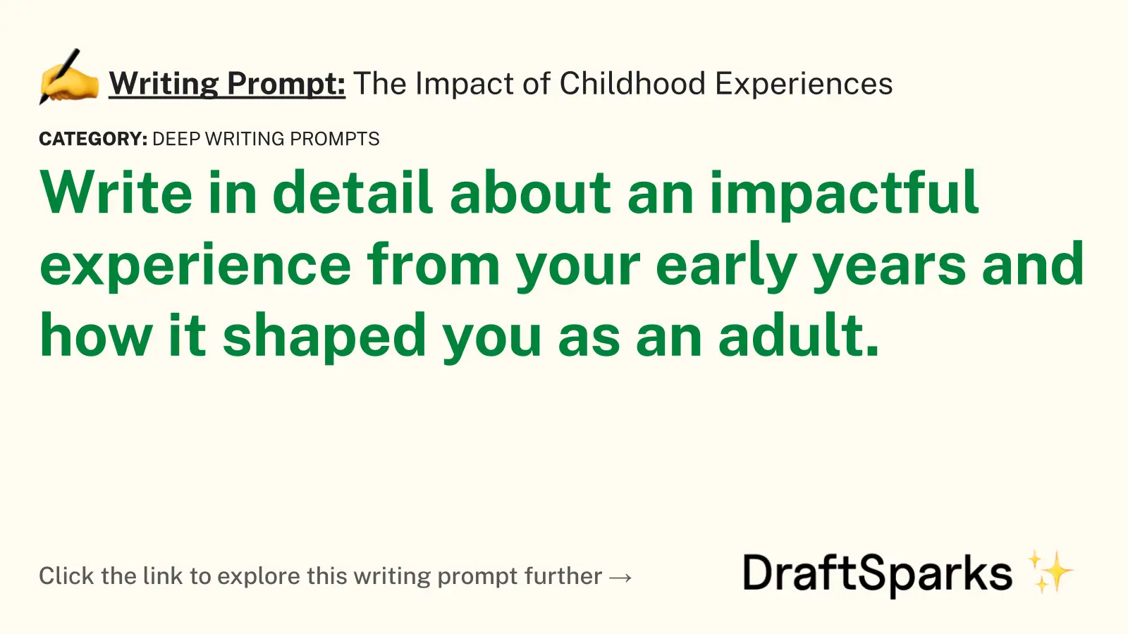 The Impact of Childhood Experiences