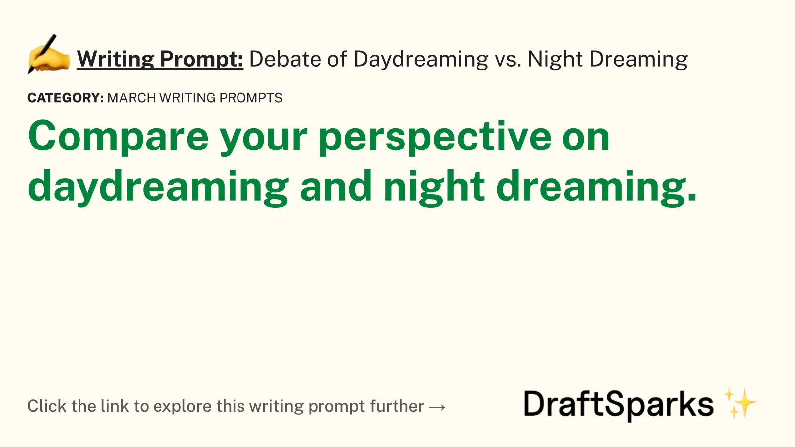 Debate of Daydreaming vs. Night Dreaming