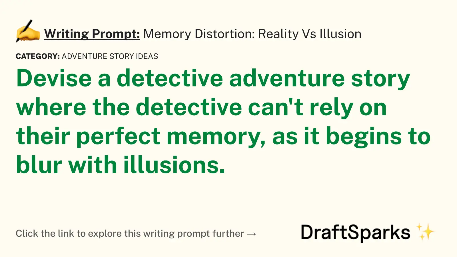Memory Distortion: Reality Vs Illusion