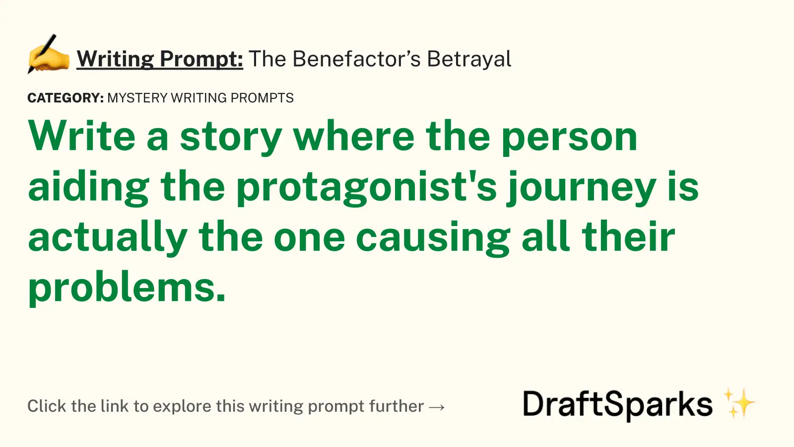 The Benefactor’s Betrayal
