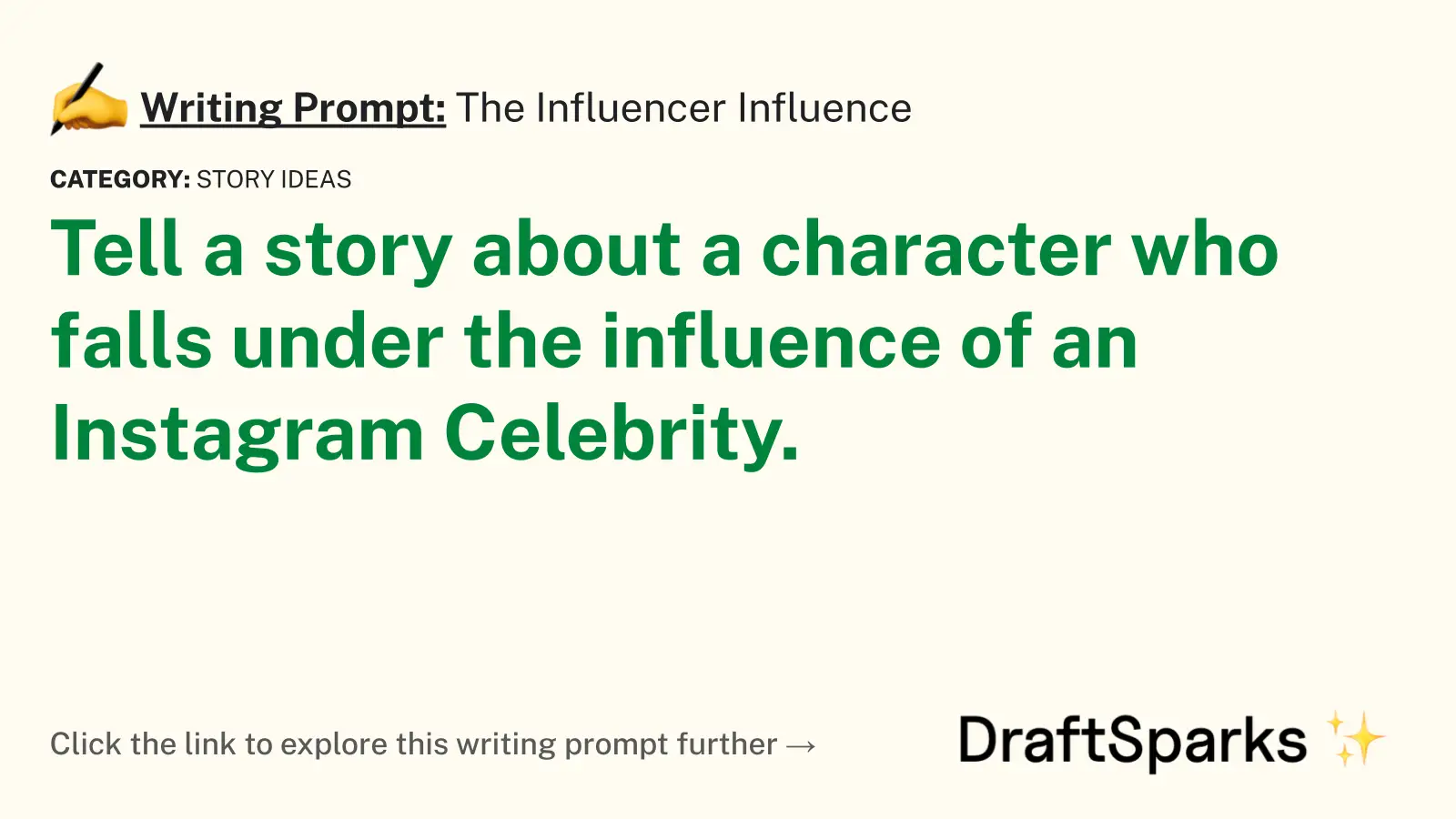 The Influencer Influence