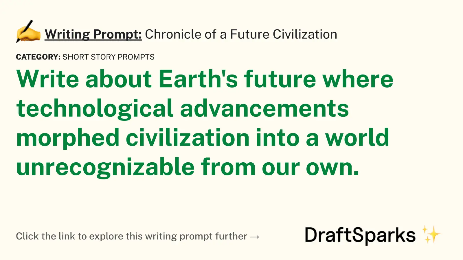 Chronicle of a Future Civilization